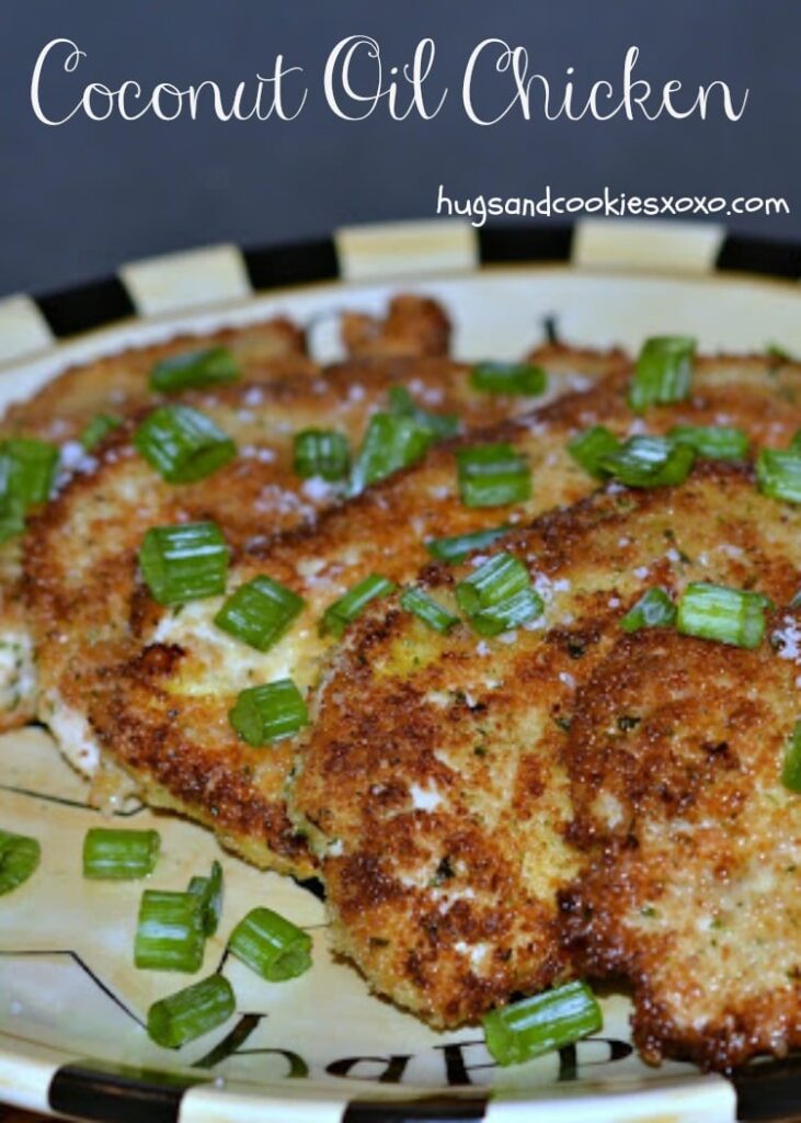 CHICKEN PAN FRIED IN COCONUT OIL - Hugs and Cookies XOXO